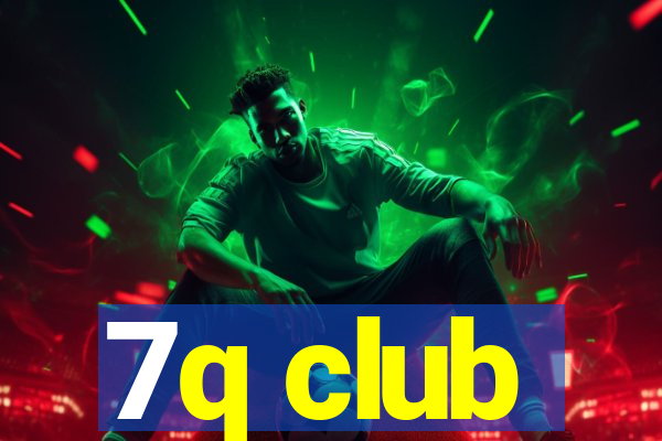 7q club